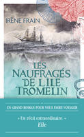 Les naufragés de l'île Tromelin