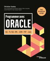 Programmer avec Oracle, Sql, pl-sql, xml, json, php, java