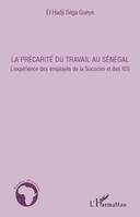 La précarité du travail au Sénégal, L'expérience des employés de la Sococim et des ICS