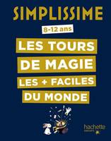 Simplissime, Les tours de magie les + faciles du monde