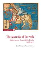 The Asian side of the world, Editorials on Asia and the Pacific 2002-2011