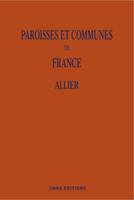 Paroisses et communes de France - L'Allier