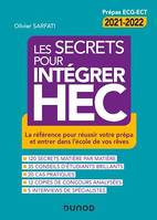 Les secrets pour intégrer HEC - 4e éd., La référence pour réussir votre prépa et entrer dans l'école de vos rêves