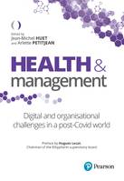 Health & management, Digital and organization in post-Covid world