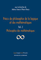 Précis de philosophie de la logique et des mathématiques, Vol. 2 : Philosophie des mathématiques