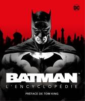 Batman, la nouvelle encyclopédie / Edition augmentée