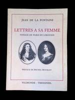 Lettres à sa femme, voyage de Paris en Limousin