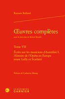 oeuvres complètes, Écrits sur les musiciens d'Autrefois I. Histoire de l'Opéra en Europe avant Lully et Scarlatti