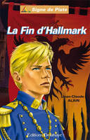 Mikhaïl, prince d'Hallmark, 4, La fin d'Hallmark, Roman