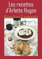 Les recettes d'Arlette Hugon - Bouchon lyonnais, Bouchon Lyonnais