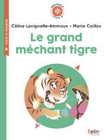 Le Grand Méchant Tigre, Boussole Cycle 2