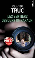 Points Policiers Les Sentiers obscurs de Karachi