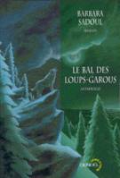 Le Bal des loups-garous, Anthologie