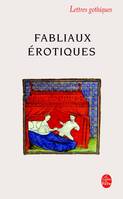 Fabliaux érotiques, textes de jongleurs des XIIe et XIIIe siècles