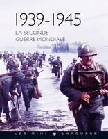 1939-1945 la seconde gurre mondiale