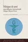 Politiques de santé sous influence internationale : Afrique, Moyen-Orient