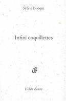 Infini coquillettes Bocqui, Sylvie