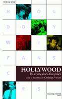 Hollywood, les connexions françaises, les connexions françaises