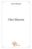 Chez marceau