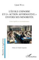 L'école chinoise et l'action affrirmative envers les minorités, Entre égalité et reconnaissance