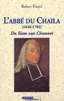 L'Abbé Du Chaila - 1648-1702, 1648-1702