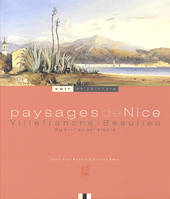 Paysages de Nice, Villefranche, Beaulieu - du XVIIe au XXe siècle, du XVIIe au XXe siècle