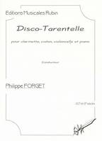 Disco-tarentelle, Pour clarinette, violon, violoncelle et piano