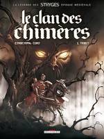 Le Clan des chimères T01, Tribut