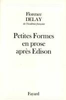 Petites Formes en prose après Edison