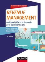 Revenue Management, Anticiper l'offre et la demande pour optimiser les prix