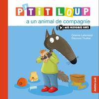 P’tit Loup a un animal de compagnie