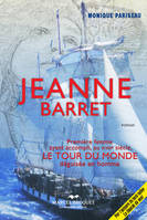 Jeanne Barret, La première femme à avoir accompli Le Tour du Monde … déguisée en homme