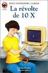 Revolte de 10 x (La), - SCIENCE-FICTION/FANTASTIQUE, JUNIOR DES 9/10 ANS