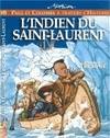 5, Paul et Colombe à travers l'Histoire 5, L'indien du Saint-Laurent