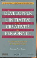Développer l'initiative et la créativité du personnel- La dimension humaine de la Qualité totale, la dimension humaine de la qualité totale