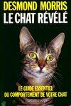 Le chat révélé, guide essentiel du comportement de votre chat