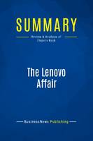 Summary: The Lenovo Affair, Review and Analysis of Zhijun's Book