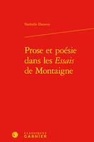 Prose et poésie dans les Essais de Montaigne