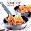 Saumon à la carte : Saumon à la carte