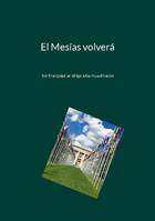 El Mesías volverá, Sor Françoise se dirige a los musulmanes