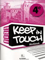 KEEP IN TOUCH 4E WORKBOOK