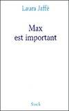 Max est important