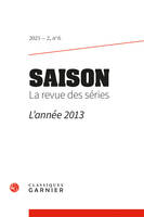 Saison. La revue des séries, L'année 2013