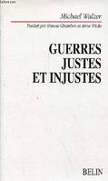 Guerres justes et injustes, argumentation morale avec exemples historiques