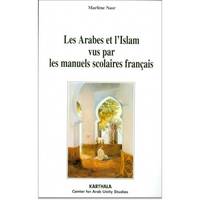 Les Arabes et l'Islam vus par les manuels scolaires français - 1986 et 1997, 1986 et 1997