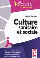 Culture sanitaire et sociale, L'essentiel à connaître, exercices et QCM d'entraînement