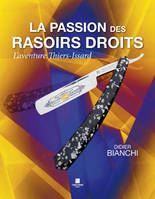 La passion des rasoirs droits, L'aventure thiers-issard