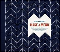 Make and Mend Sashiko-Inspired Embroidery Projects /anglais