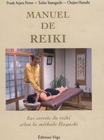 Manuel de reiki hayashi, les secrets du reiki selon la méthode Hayashi