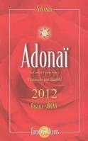 Tome 2, Adonaï, Adona√Ø : Au Coeur de l'Amour, Tome 2